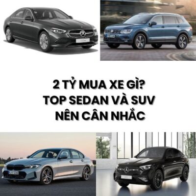 2 Tỷ Mua Xe Gì