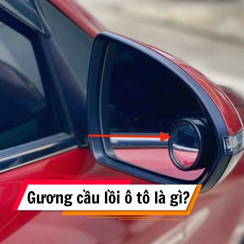 Gương cầu lồi ô tô