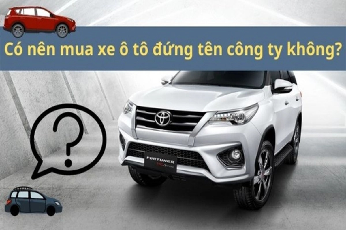 Mua Xe Đứng Tên Công Ty Có Lợi Gì Cho Doanh Nghiệp Hiện Nay 1 Lợi ích khi mua xe ô tô đứng tên công ty
