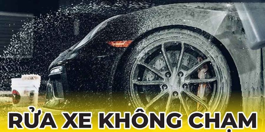 Rửa xe không chạm là gì