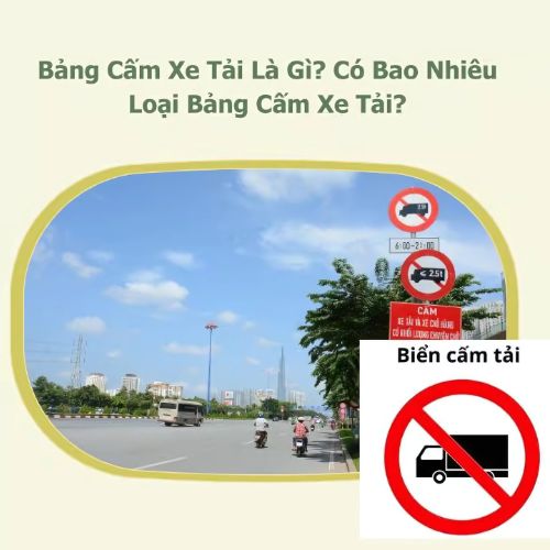 bảng cấm xe tải là gì