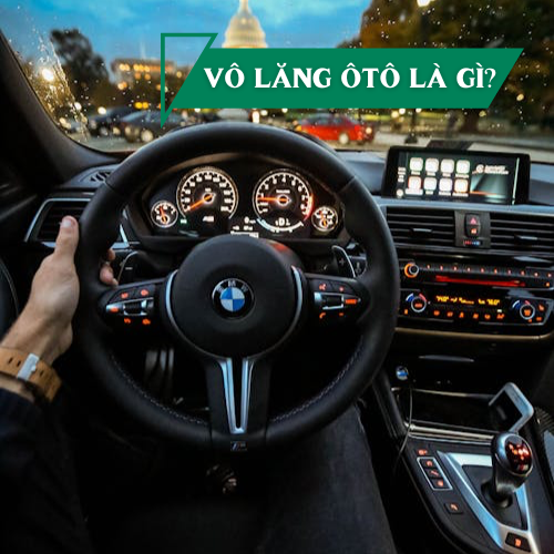 Vô lăng ô tô là gì